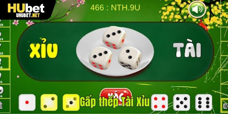 gấp thếp Tài Xỉu