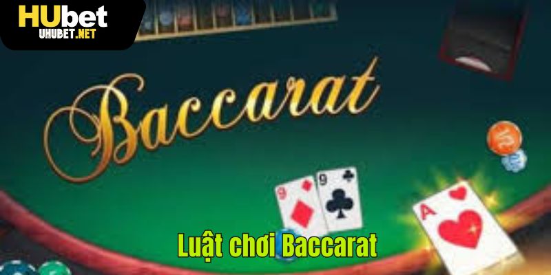 luật chơi Baccarat